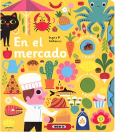 en el mercado (gira la rueda)-ingela p. arrhenius-9788411960502