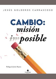 cambio: mision posible-jesus golderos carrascoso-9788411994002