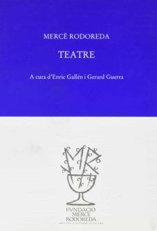 teatre mercè rodoreda-merce rodoreda-9788412113402