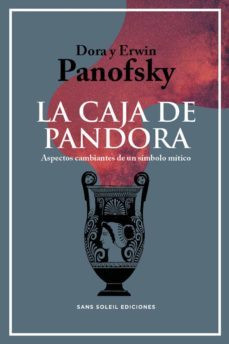 la caja de pandora: aspectos cambiantes de un simbolo mitico-erwin panofsky-dora panofsky-9788412157802