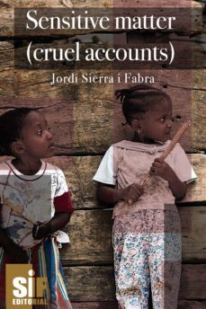 sensitive matter (cruel accounts) (ebook)-jordi sierra i fabra-9788412197402
