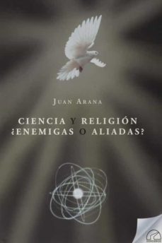 ciencia y religion ¿enemigas o aliadas?-9788412241402