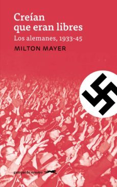 creian que eran libres (ebook)-milton mayer-9788412486902