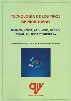 tecnologia de los tipos de hidrogeno-eva esteire-antonio madrid vicente-j.m. cenzano-9788412774702