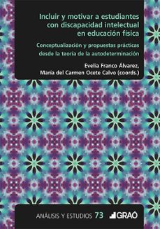 incluir y motivar a estudiantes con discapacidad intelectual en e ducacion fisica-evelia franco alvarez-maria del carmen ocete calvo-9788412972702