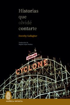 historias que olvide contarte-dorothy gallagher-9788412977202