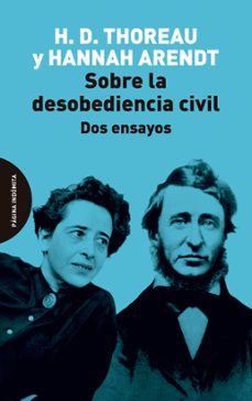 sobre la desobediencia civil-henry david thoreau-hannah arendt-9788412985702