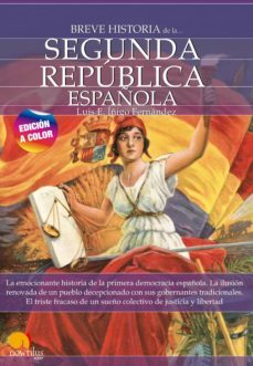 breve historia de la segunda republica española. nueva edicion color (ebook)-luis e. iñigo fernandez-9788413052502