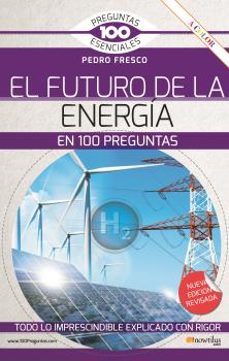 el futuro de la energía en 100 preguntas-pedro fresco-9788413053202