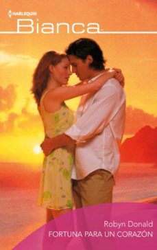 fortuna para un corazon (ebook)-robyn donald-9788413074702