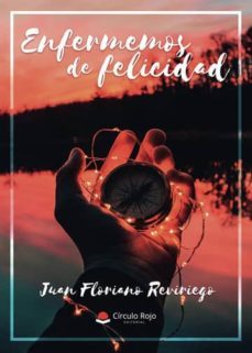 enfermemos de felicidad (ebook)-9788413172002