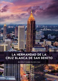 la hermandad de la cruz blanca de san benito-9788413179902