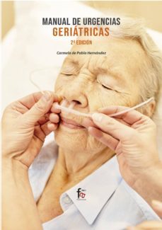 manual de urgencias geriatricas-2ª edicion-carmela de pablo hernandez-9788413236902