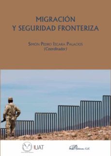 migracion y seguridad fronteriza. (ebook)-9788413246802