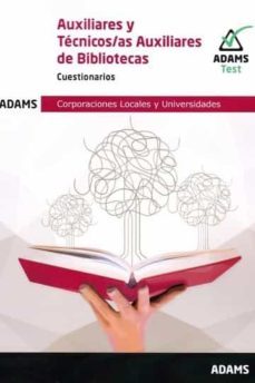 auxiliares y tecnicos auxiliares de bibliotecas. cuestionarios-9788413277202