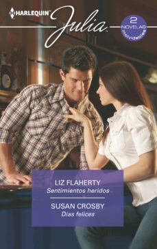 sentimientos heridos; dias felices-liz flaherty-susan crosby-9788413281902