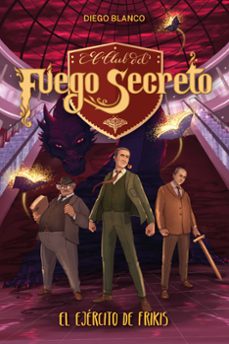 el club del fuego secreto 7: el ejercito de frikis-9788413391502