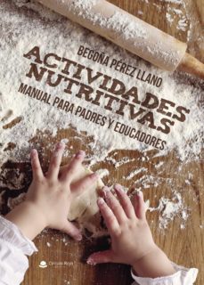 actividades nutritivas. manual para padres y educadores (ebook)-begoña perez llano-9788413509402