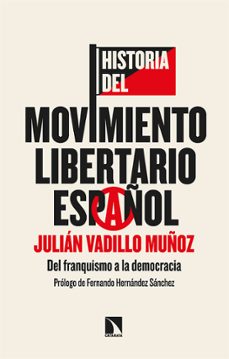 historia del movimiento libertario español-9788413527802