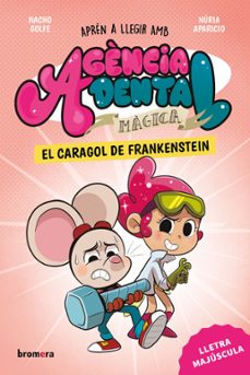 Imagen Principal de Agencia Dental Màgica 5. El caragol de Frankenstein (valencià)