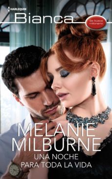 una noche para toda la vida (ebook)-melanie milburne-9788413759302