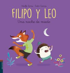 una noche de miedo (filipo y leo)-adolfo serra del corral-ester garcia cortes-9788414009802