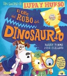 el caso del robo del dinosaurio-barry timms-9788414061602