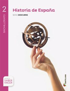 historia de españa 2º bachillerato + cuaderno + eva proyecto saber hacer la rioja ed 2016-9788414101902