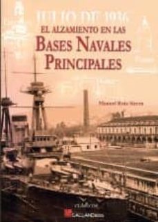 el alzamiento en las bases navales principales-manuel ruiz sierra-9788415043102