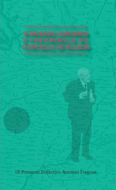 a paisaxe lendaria e toponimica do concello de silleda (ebook)-9788415045502