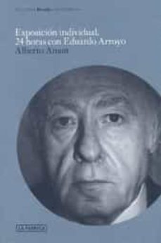 exposicion individual: 24 horas con eduardo arroyo-9788415303602