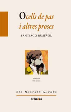 ocells de pas i altres proses-santiago rusiñol-9788415390602