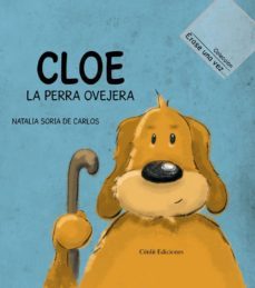 cloe la perra ovejera-natalia soria de carlos-9788415756002