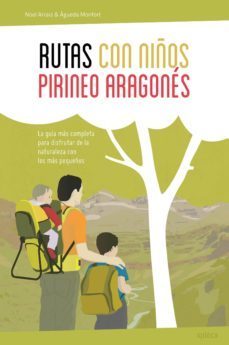 rutas con niños en el pirineo aragones-noel arraiz garcia-9788415797302