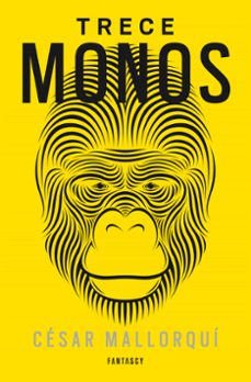 trece monos-cesar mallorqui-9788415831402