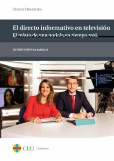 el directo informativo en television-esther cervera barriga-9788415949602