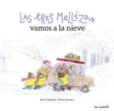 las tres mellizas vamos a la nieve-merce company-9788416012602
