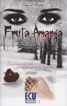 fruta amarga-francisco javier martinez bernal-9788416113002