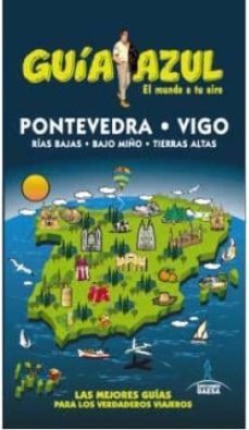 pontevedra, vigo y rias bajas 2015 (guia azul)-jesus garcia marin-paloma ledrado-9788416137602