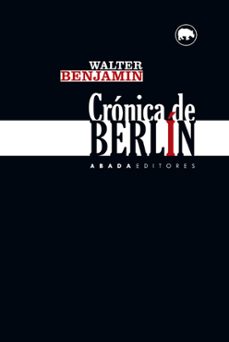 cronica de berlin-walter benjamin-9788416160402