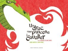 un drac, una princesa i un cavaller-care santos-9788416166602