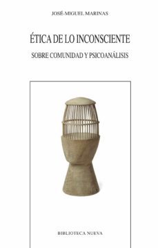 etica de lo inconsciente: sobre comunidad y psicoanalisis-9788416170302