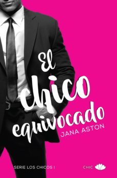 el chico equivocado (ebook)-jana aston-9788416223602