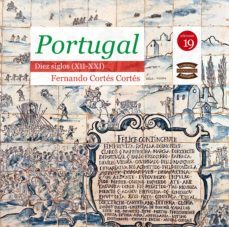 portugal diez siglos, xii-xxi (ebook)-9788416225002