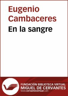 en la sangre (ebook)-eugenio cambaceres-9788416369102