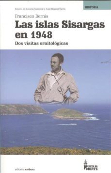 las islas sisargas en 1948: dos visitas ornitologicas-9788416456802