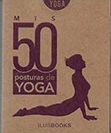 mis 50 posturas de yoga. baraja-9788416574902
