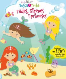 el meu primer busca i troba: fades, sirenes i princeses-svetlana peskin-9788416587902