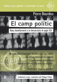 el camp polític-pierre bourdieu-9788416919802