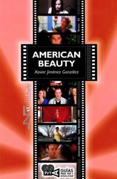 american beauty (guias para ver y analizar)-xavier jimenez gonzalez-9788416926602